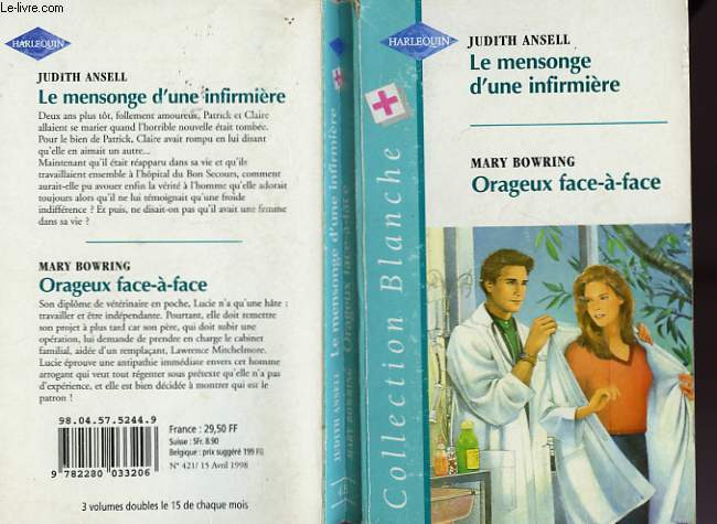 LE MENSONGE D'UNE INFIRMIERE SUIVI DE ORAGEUX FACE A FACE (HEARTS OUT OF TIME - VET IN CHARGE)