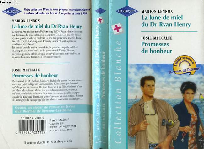 LA LUNE DE MIEL DU DR RYAN HENRY SUIVI DE PROMESSES DE BONHEUR (HIJACKED HONEYMOON - PROMISES TO KEEP)