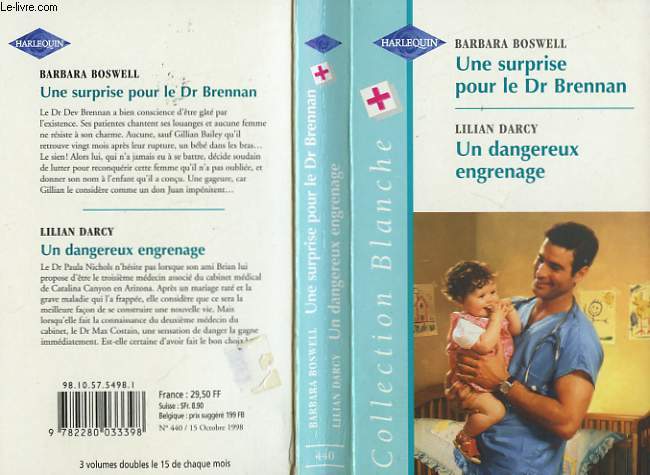 UNE SURPRISE POUR LE DR BRENNAN SUIVI DE UN DANGEREUX ENGRENAGE (BRENNAN BABY - TOMORROW'S CHILD)