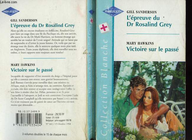 L'EPEUVE DU DR ROSALIND GREY SUIVI DE VICTOIRE SUR LE PASSE (A FAMILY FRIEND - BURNOUT)