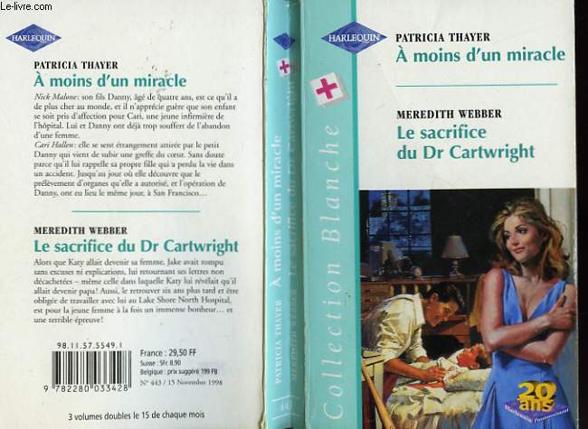 A MOINS D'UN MIRACLE - LE SACRIFICE DU DR CARTWRIGHT (NOTHING SHORT OF A MIRACLE - TOO DR. CARTWRIGHT, A DAUGHTER)