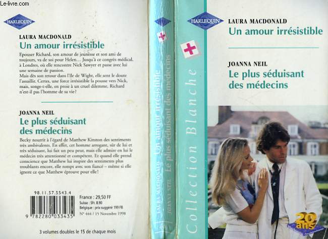 UN AMOUR IRRESISTIBLE SUIVI DE LE PLUS SEDUISANT DES MEDECINS (TO LOVE AND TO CHERISH - FAMILY TIES)