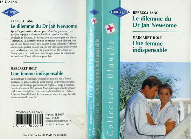 LE DILEMME DU DR JAN NEWSOME SUIVI DE UNE FEMME INDISPENSABLE (LET TOMORROW COME - AN INDISPENSABLE WOMAN)