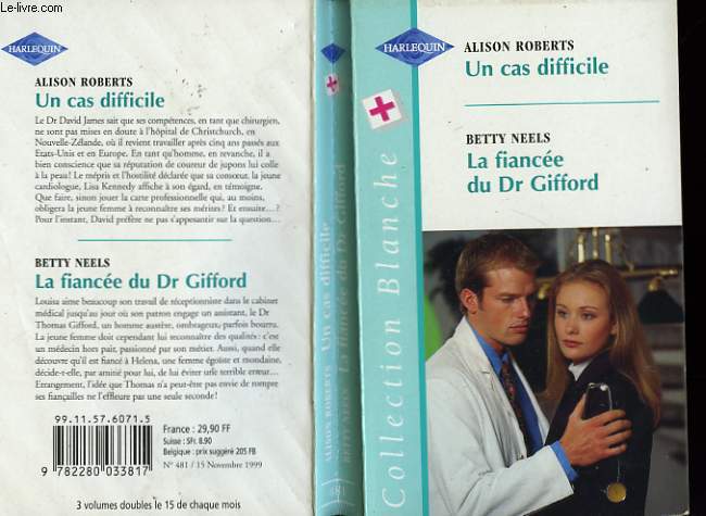 UN CAS DIFFICILE SUIVI DE LA FIANCEE DU DR GIFFORD (A CHANGE OF HEART - AN IDEAL WIFE)