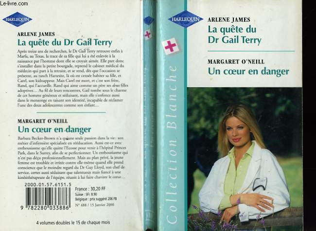 LA QUETE DU DR GAIL TERRY SUIVI DE UN COEUR EN DANGER (CHILD OF HER HEART - LONG HOT SUMMER)