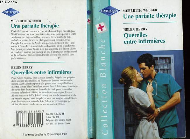 UNE PARFAITE THERAPIE SUIVI DE QUERELLES ENTRE INFIRMIERES (A WINTER BRIDE - WAYWARD NURSE)