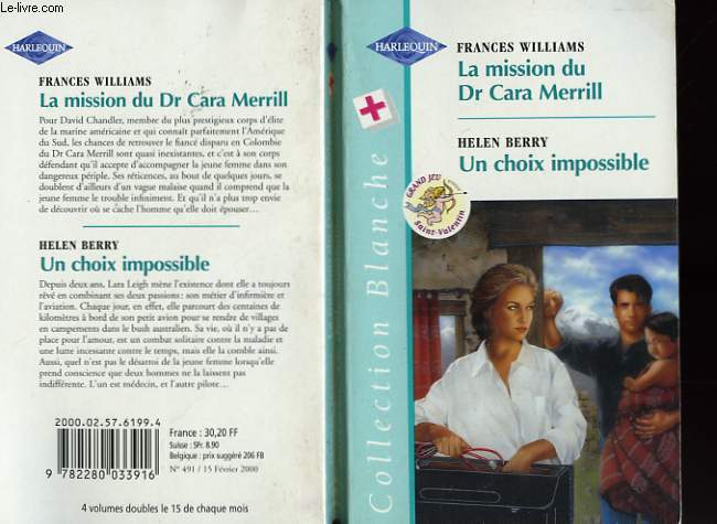 LA MISSION DU DR CARA MERRILL SUIVI DE UN CHOIX IMPOSSIBLE (UNBROKEN VOWS - WINGED NURSE)