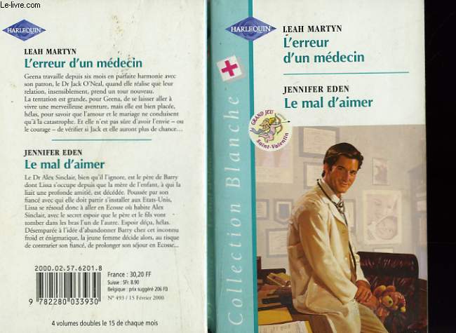 L'ERREUR D'UN MEDECIN SUIVI DE : LE MAL D'AIMER (ALWAYS MY VALENTINE - DOCTOR'S PARADISE)