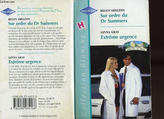 SUR ORDRE DU DR SUMMERS SUIVI DE EXTREME URGENCE (KISSING KATE - MEANT FOR EACH OTHER)