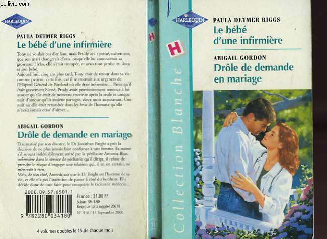 LE BEBE D'UNE INFIRMIERE SUIVI DE DROLE DE DEMANDE EN MARIAGE (MOMMY BY SURPRISE - DR BRIGHT'S EXPECTATIONS)