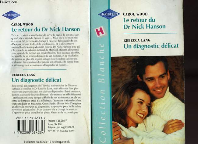LE RETOUR DU DR NICK HANSON SUIVI D'UN DIAGNOSTIC DELICAT (TWICE A KISS SUIVI DE DIAGNOSIS DEFERED)