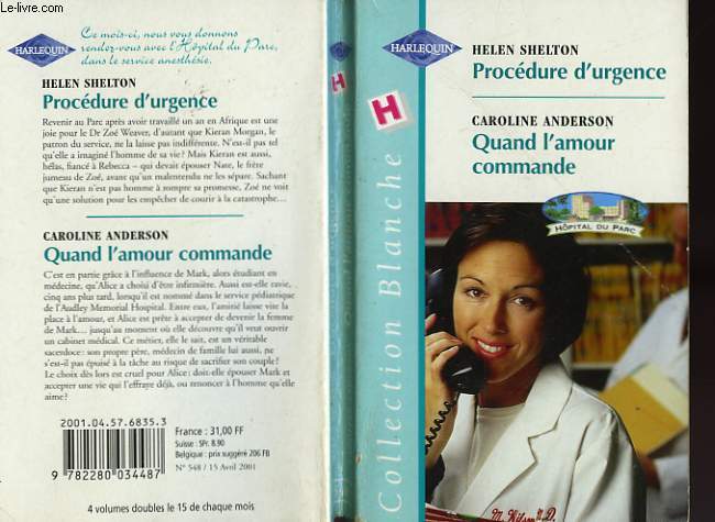 PROCEDURE D'URGENCE SUIVI DE QUAND L'AMOUR COMMANDE (ENGAGING KIERAN - JUST A FAMILY DOCTOR)