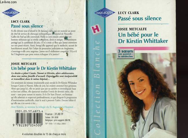 PASSE SOUS SILENCE SUIVI DE UN BEBE POUR LE DR KIRSTIN WHITTAKER (A SURGEON'S REPUTATION - THREE LITTLE WORDS)