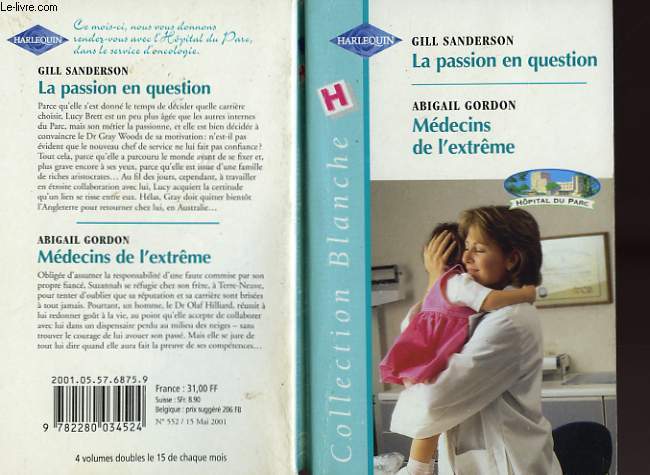LA PASSION EN QUESTION SUIVI DE MEDECINS DE L'EXTREME (A DEDICATED LADY - SAVING SUZANNAH)
