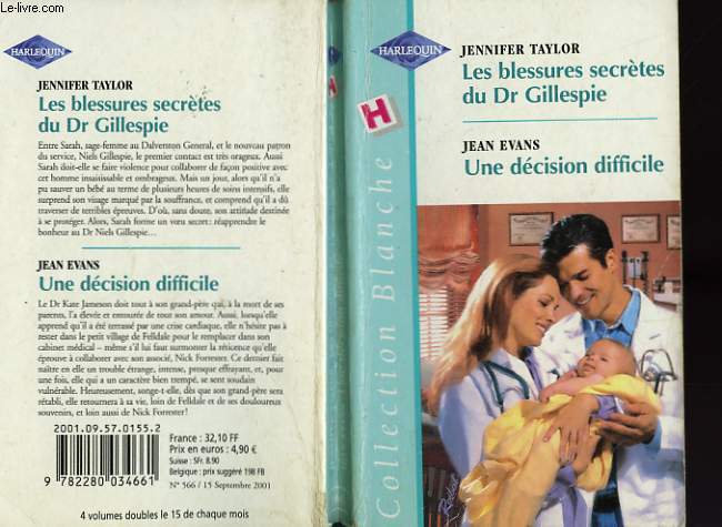 LES BLESSURES SECRETES DU DR GILLESPIE SUIVI D'UNE DECISION DIFFICILE (TENDER LOVING CARE - THE DEVOTED FATHER)