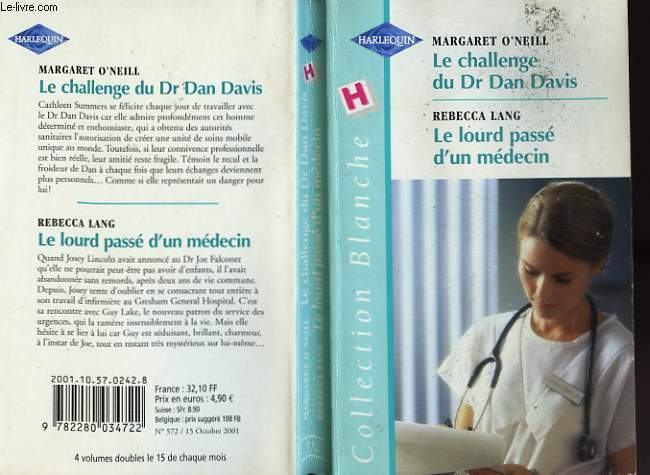 LE CHALLENGE DU DR DAN DAVIS SUIVI DU LOURD PASSE D'UN MEDECIN (A NURSE TO TRUST - A BABY FOR JOSEY)