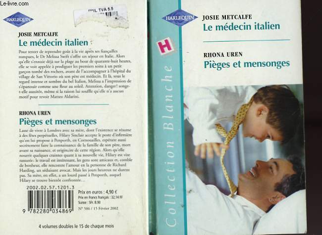 LE MEDECIN ITALIEN SUIVI DE PIEGES ET MENSONGES (THE ITALIAN EFFECT - LOVE AND NURSE SAINT CLAIR)