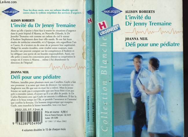 L'INVITE DU DR JENNY TREMAINE SUIVI DE DEFI POUR UN PEDIATRE (RIVALS IN PRACTICE - CHILDREN'S DOCTOR)