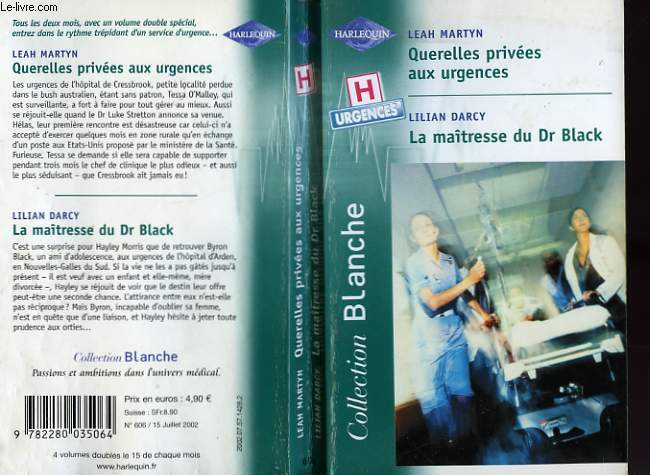 QUERELLES PRIVEES AUX URGENCES SUIVI DE LA MAITRESSE DU DR BLACK (THE ER AFFAIR - THE DOCTOR'S MISTRESS)