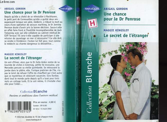 UNE CHANCE POUR LE DR PENROSE SUIVI DU SECRET DE L'ETRANGER (EMERGENCY RESCUE - THE STRANGER'S SECRET)