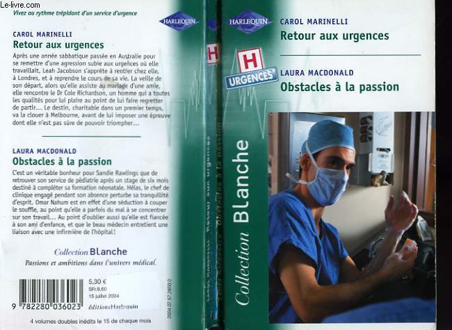 RETOURAUX URGENCES SUIVI DE OBSTACLES A LA PASSION (THE CONSULTANT'S ACCIDENTAL BRIDE - THE DOCTOR SPECIAL CHARM)