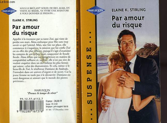 PAR AMOUR DU RISQUE - UNSUSPECTED CONDUCT