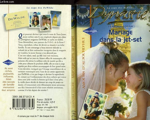 LA SAGA DES DE WILDE - MARIAGE DANS LA JET SET - A BRIDE FOR DADDY