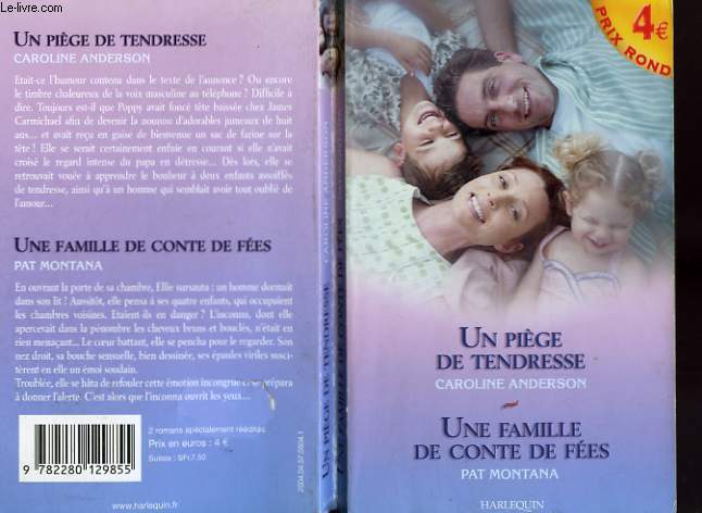 UN PIEGE DE TENDRESSE SUIVI DE UNE FAMILLE DE CONTE DE FEES (JUST ANOTHER MIRACLE - FAIRY TALE FAMILY)