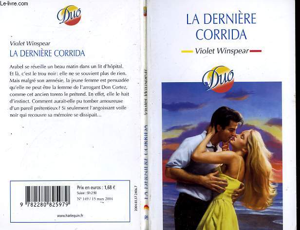 LA DERNIERE CORRIDA - LOVE IN A STRANGER'S ARMS