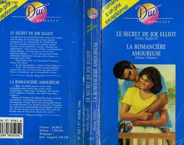 LE SECRET DE JOE ELLIOT / LA ROMANCIERE AMOUREUSE