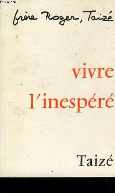 VIVRE L'INESPERE