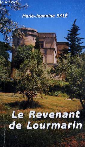 LE REVENANT DE LOURMARIN