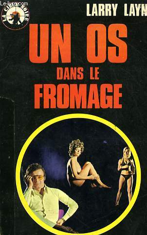 UN OS DANS LE FROMAGE - n17