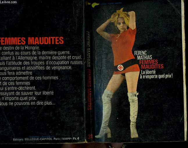 FEMMES MAUDITES - LA LIBERTE A N'IMPORTE QUEL PRIX