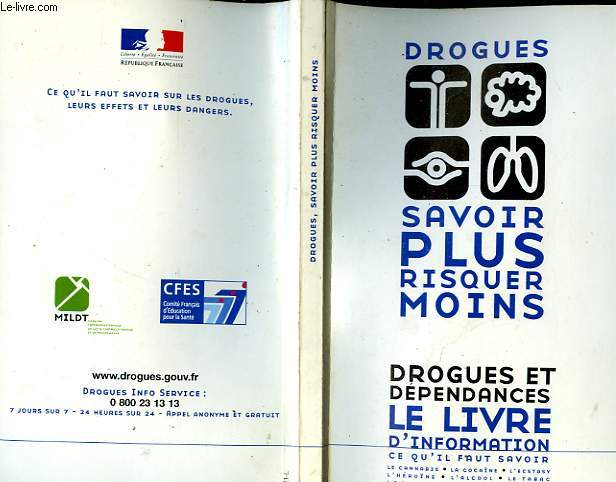 DROGUES, SAVOIR PLUS RISQUER MOINS