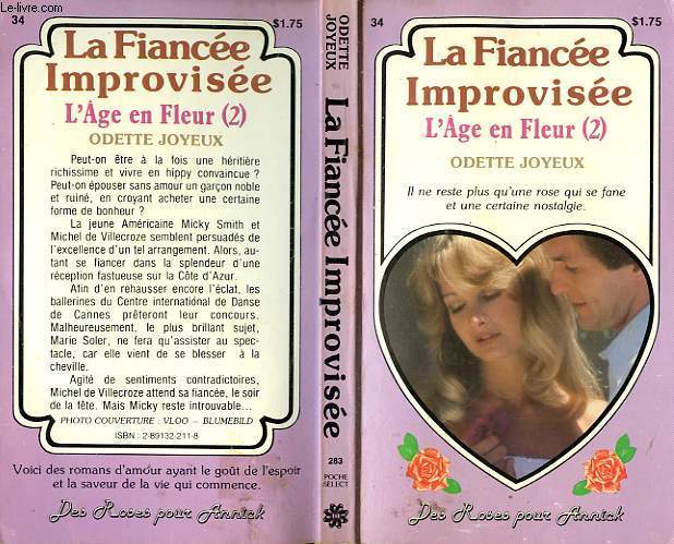 L'AGE EN FLEUR - TOME 2 : LA FIANCEE IMPROVISEE