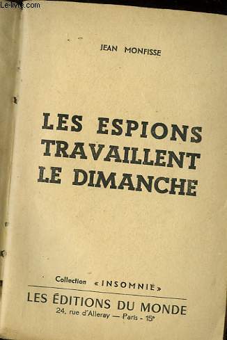 LES ESPIONS TRAVAILLENT LE DIMANCHE