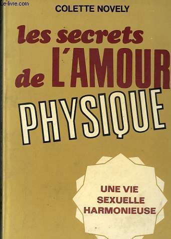 LES SECRETS DE L'AMOUR PHYSIQUE