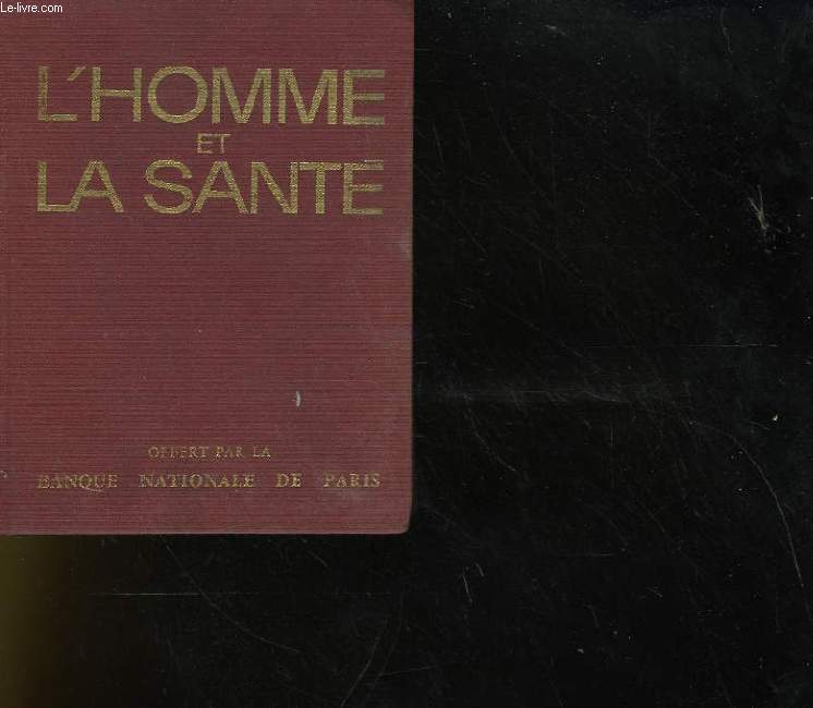 L'HOMME ET LA SANTE