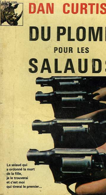 DU PLOMB POUR LES SALAUDS