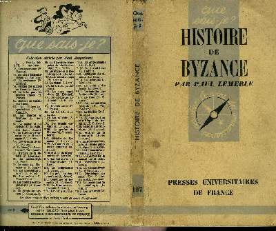 Que sais-je? N 107 Histoire de Byzance