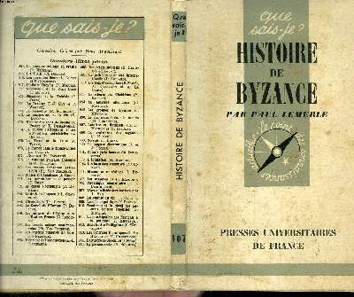 Que sais-je? N 107 Histoire de Byzance