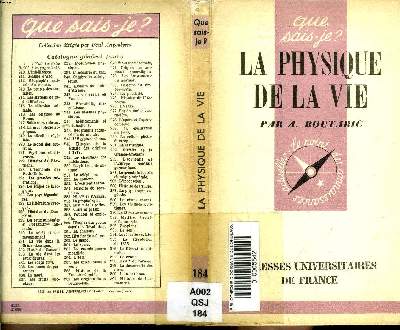 Que sais-je? N 184 La physique de la vie