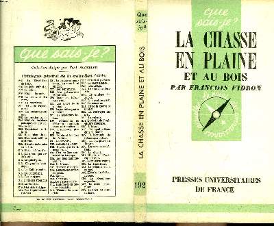 Que sais-je? N 192 La chasse en plaine et au bois