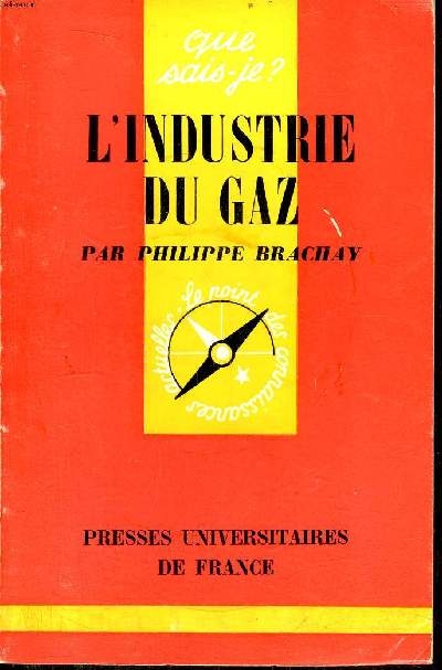 Que sais-je? N 239 L'industrie du gaz