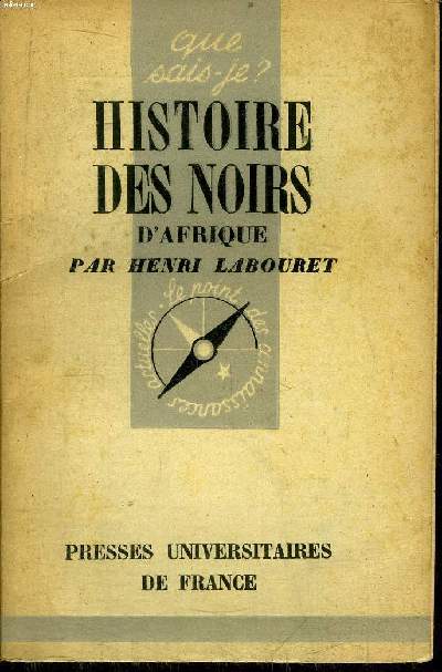 Que sais-je? N 241 Histoire des noirs d'Afrique