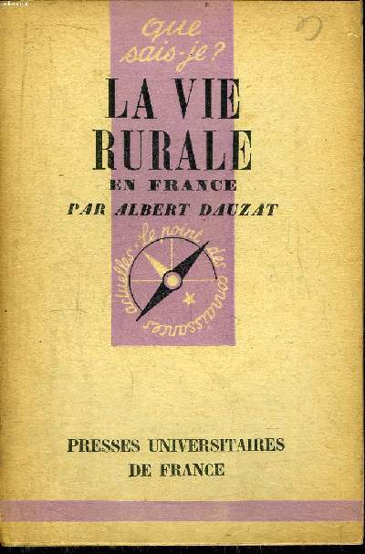 Que sais-je? N 242 La vie rurale en France