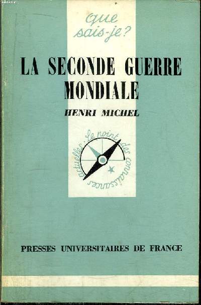 Que sais-je? N 265 La Seconde Guerre Mondiale