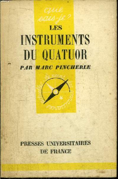 Que sais-je? N 272 Les instruments du quatuor