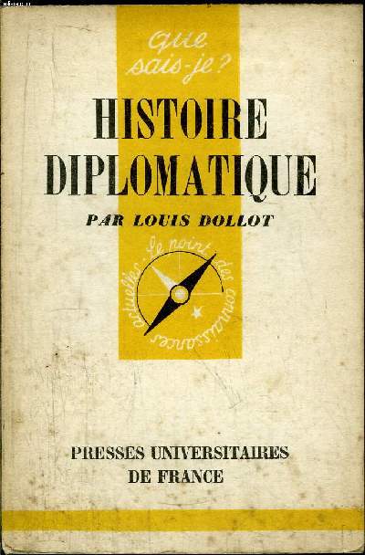 Que sais-je? N 307 Histoire diplomatique